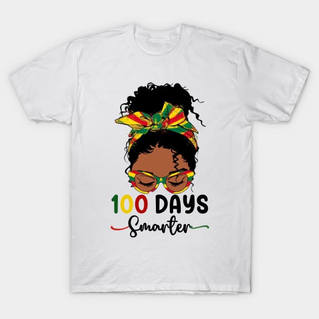 100 Days Smarter teacher Girls Messy Bun Black History Month T-Shirt by SamCreations